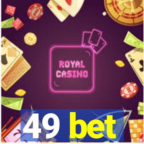 49 bet